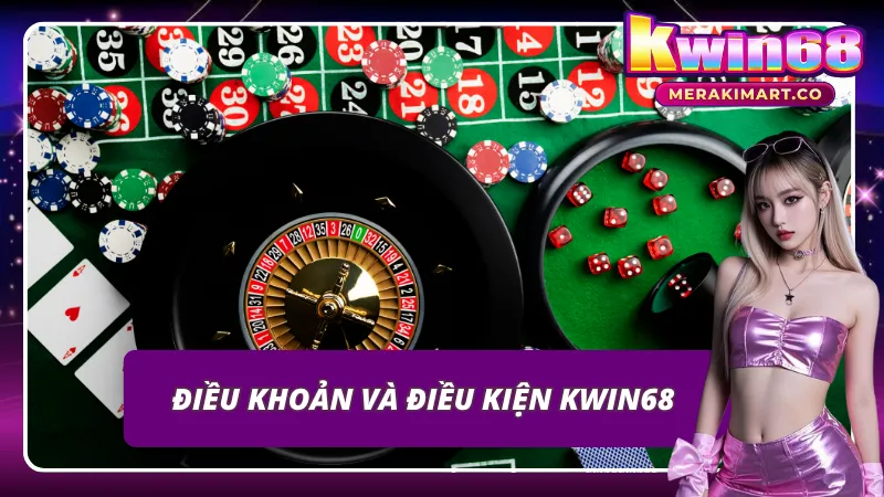 Quy định sử dụng dịch vụ đối với hội viên KWIN68