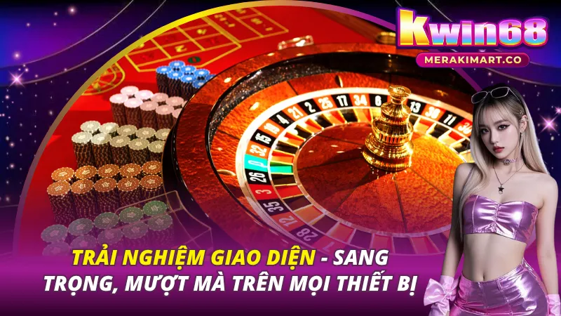 Giao diện cổng game KWIN68 sang trọng và mượt mà 