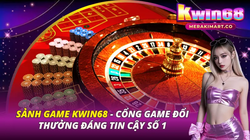 Sảnh Game Kwin68
