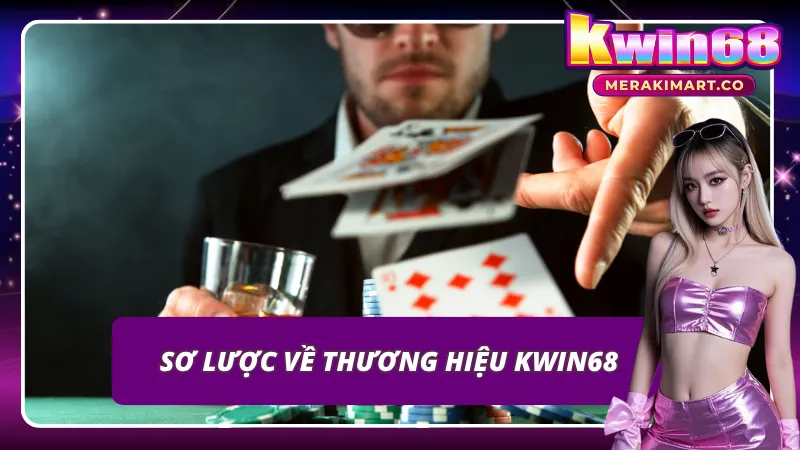 Thương hiệu KWIN có gì?